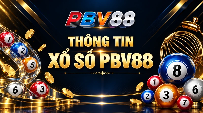 THÔNG TIN XỔ SỐ PBV88